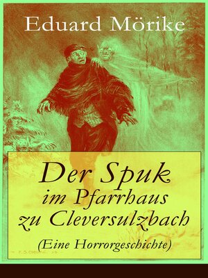 cover image of Der Spuk im Pfarrhaus zu Cleversulzbach (Eine Horrorgeschichte)